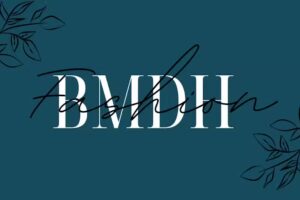 BMDH fashion