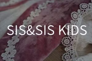 SIS&SIS kids